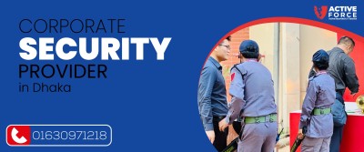 Corporate security provider in Dhaka | Active Force