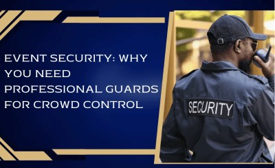 Event Security Guard Service that You Can Trust